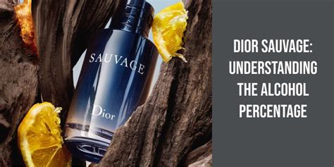 dior sauvage alcohol percentage|dior sauvage price comparison.